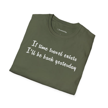 "If time travel exists 002" Premium Physics Shirt