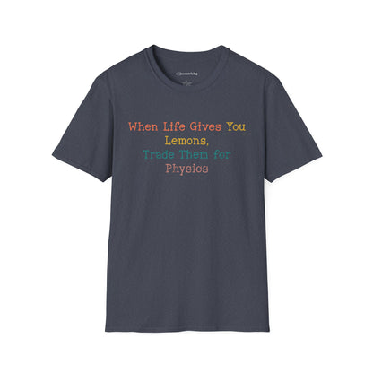 "Trade Lemons for Physics" Premium Physics Shirt