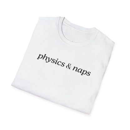 "Physics and Naps" - Premium Physics Shirt