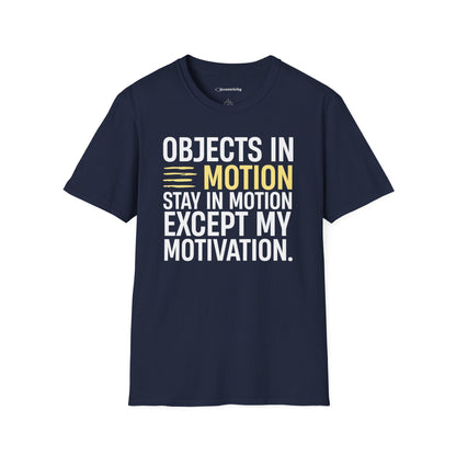 "Except My Motivation 003" Premium Physics Shirt