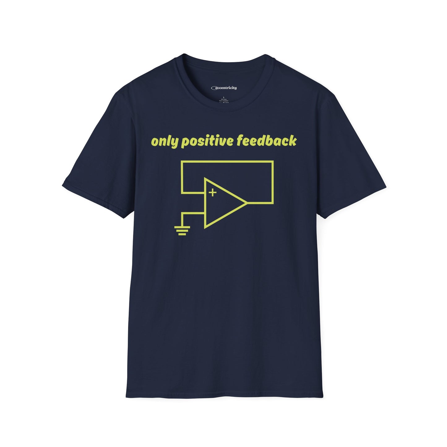 Only Positive Feedback - Premium Physics T-Shirt