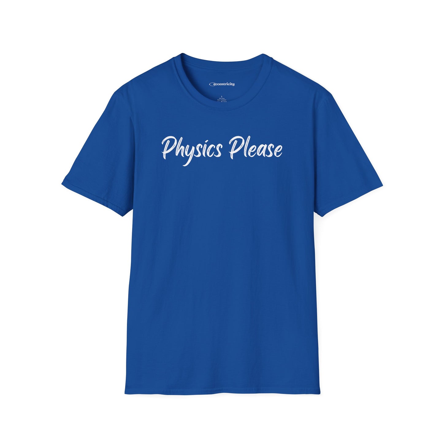 "Physics Please" - Premium Physics Shirt