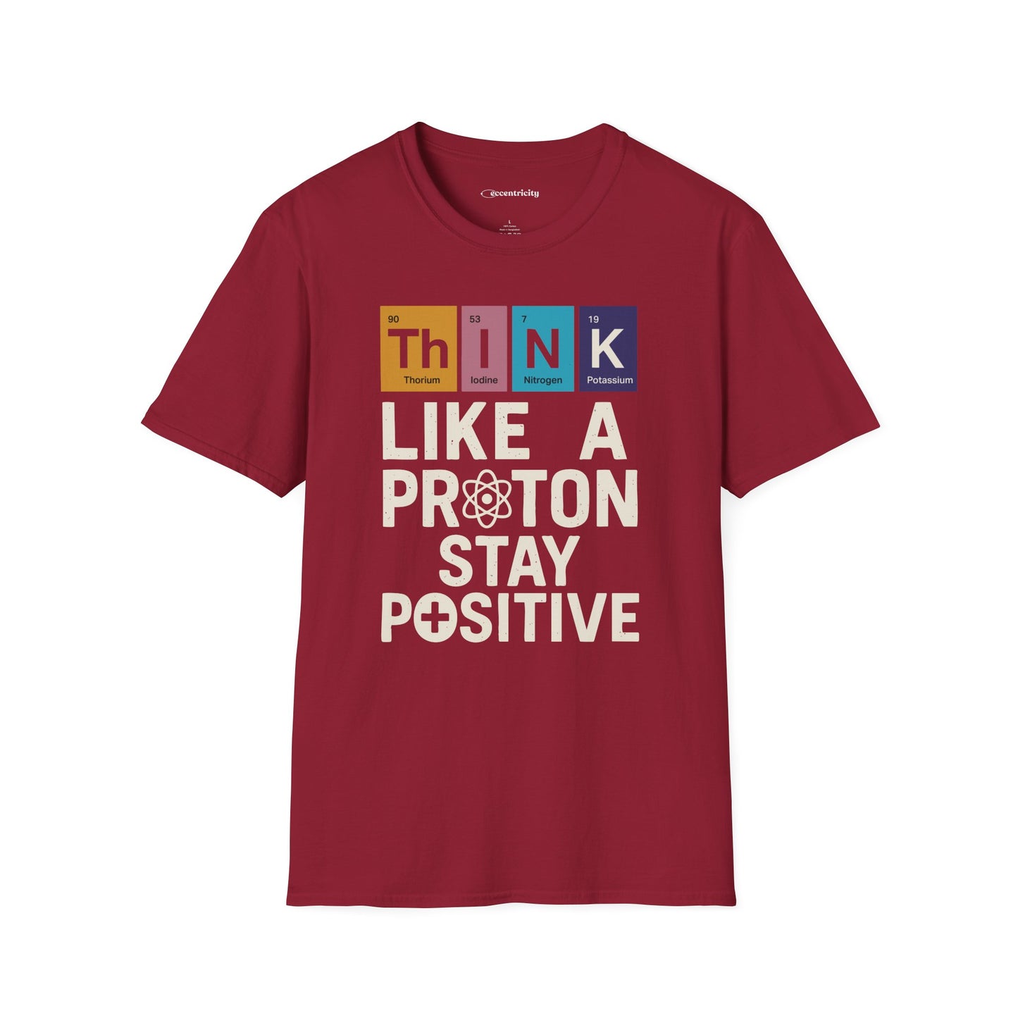 "Stay Positive" Premium Physics Shirt