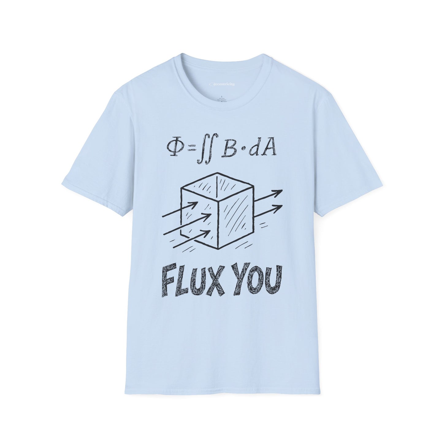 "Flux You" - Premium Physics Shirt