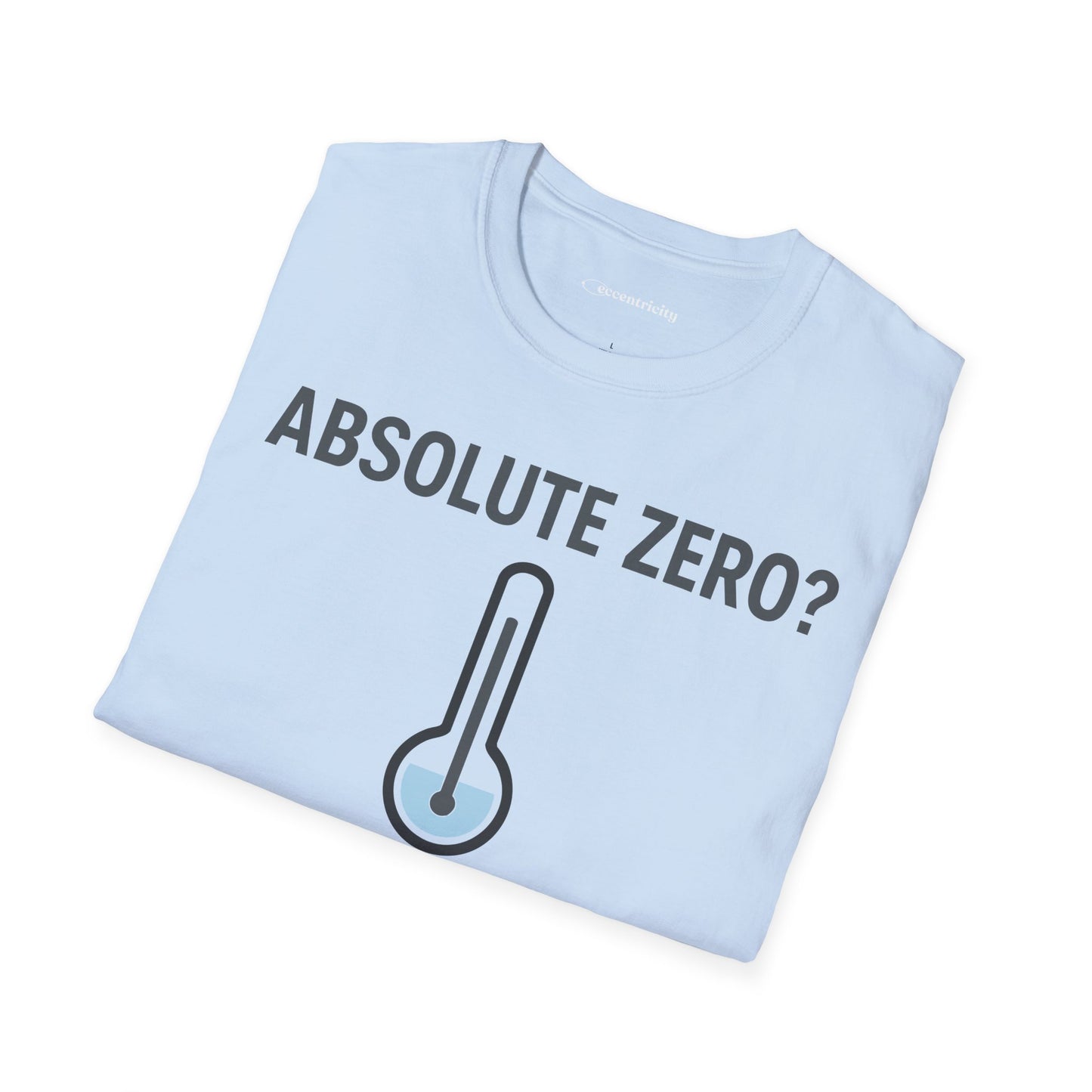 "Absolute Zero? It's 0K" - Premium Physics Shirt