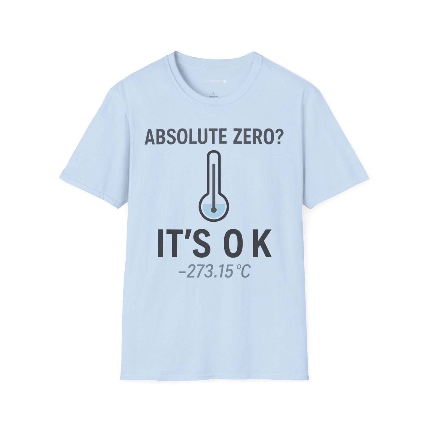 "Absolute Zero? It's 0K" - Premium Physics Shirt