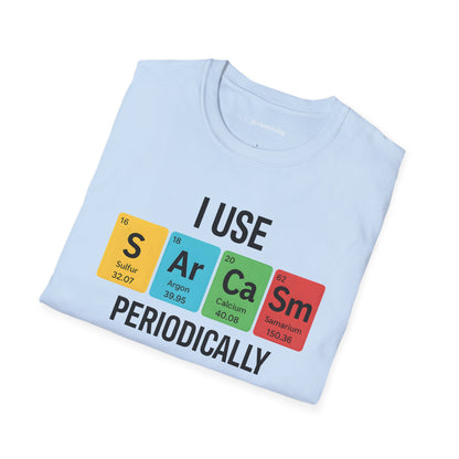 "I Use SARCASM Periodically" - An Ultimate Tee for Chemistry Lovers 🧪⚡