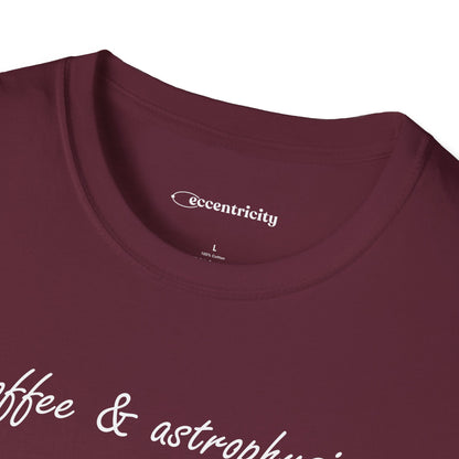 "Coffee & Astrophysics" Premium Physics Shirt