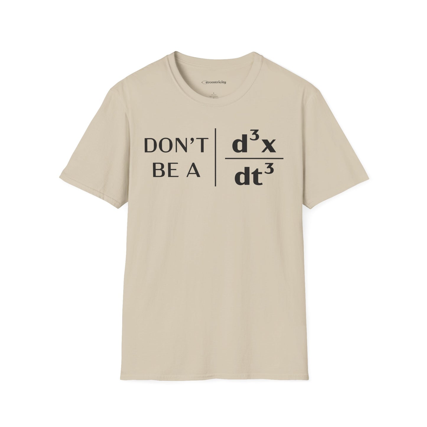 "Don't Be A Jerk" - Premium Physics T-Shirt Humorous