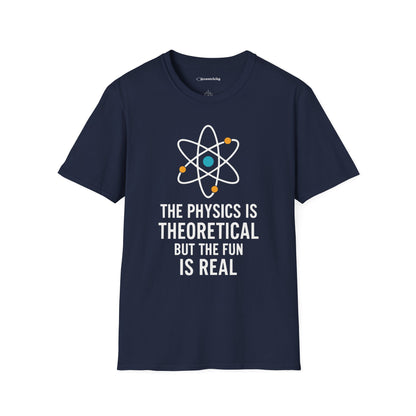"The Fun is Real" Premium Physics Shirt