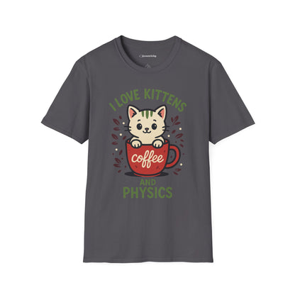 "I Love Kittens and Physics" - Premium Physics Shirt