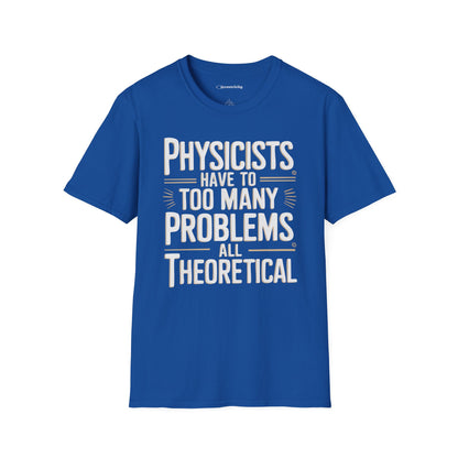 "All Theoretical" - Premium Physics Shirt
