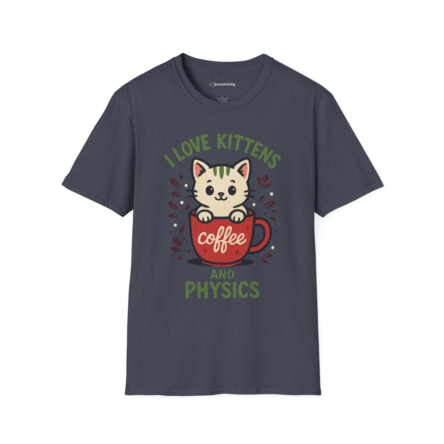 "I Love Kittens and Physics" - Premium Physics Shirt