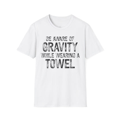 "Be Aware of Gravity" - Premium Science Shirt 🧪⚡