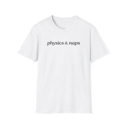 "Physics and Naps" - Premium Physics Shirt