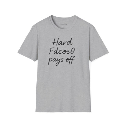 "Hard Work (Fdcosθ) Pays off" - Premium Physics Tee