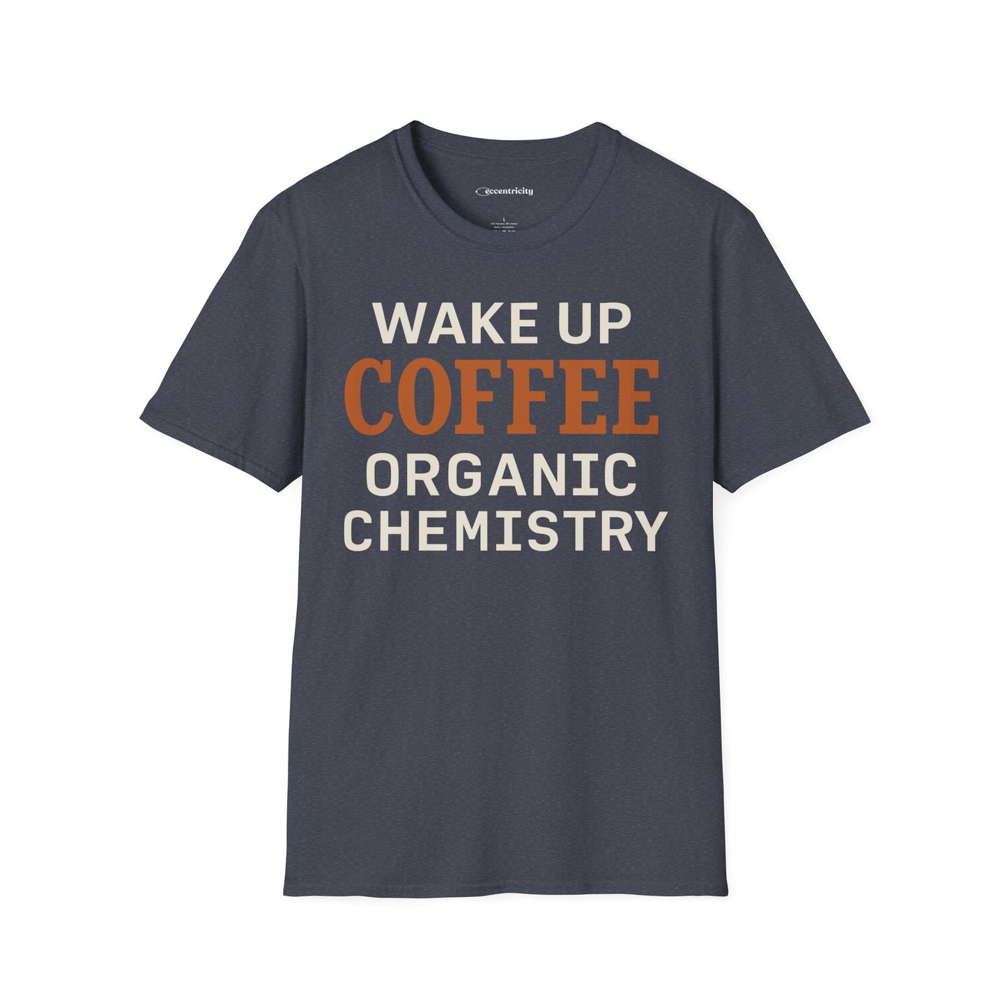 "Wake up. Coffee. Organic Chemistry" - An Ultimate Tee for Chemistry Lovers🧪⚡