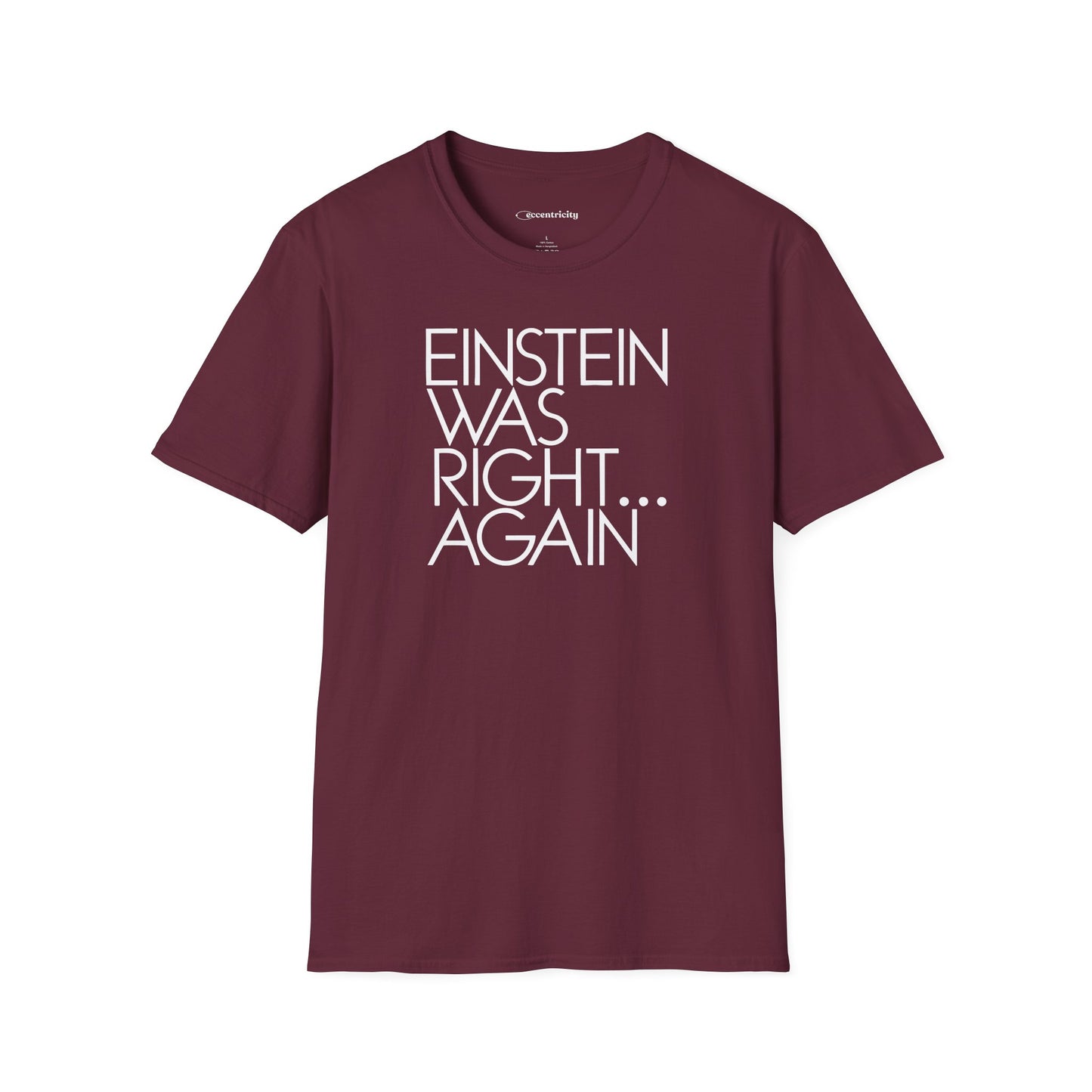 "Einstein Was Right" Premium Physics Shirt