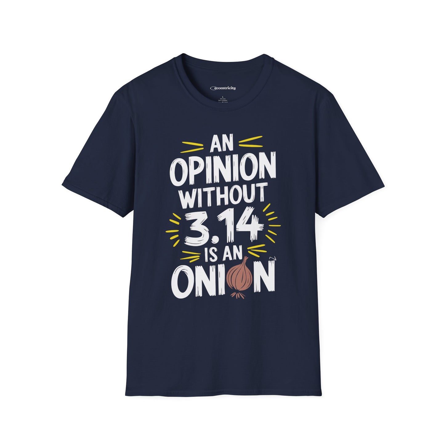 "An Opinion 3.14" Premium Physics Shirt