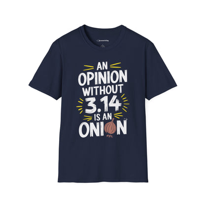 "An Opinion 3.14" Premium Physics Shirt