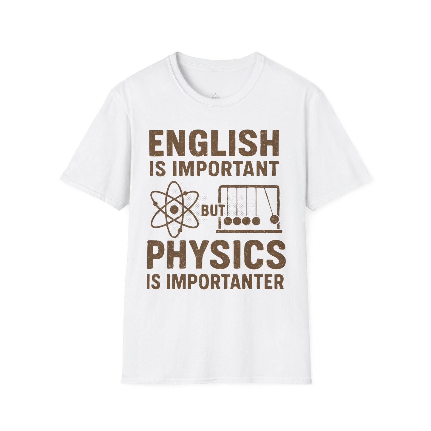 Physics is Importanter - Premium Physics Shirt