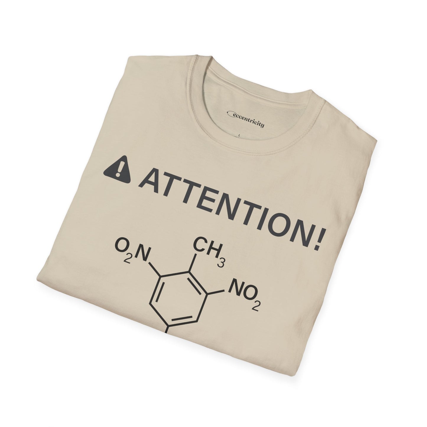 "Attention-TNT-May explode" - Premium Science Shirt🧪⚡