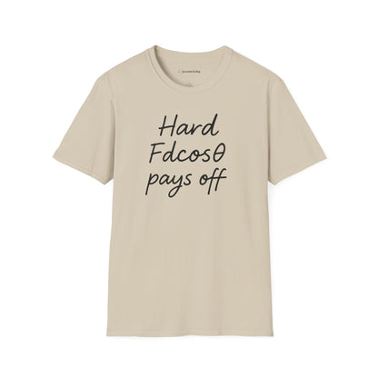 "Hard Work (Fdcosθ) Pays off" - Premium Physics Tee