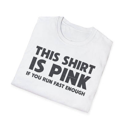 "This Shirt is Pink" Premium Physics Shirt