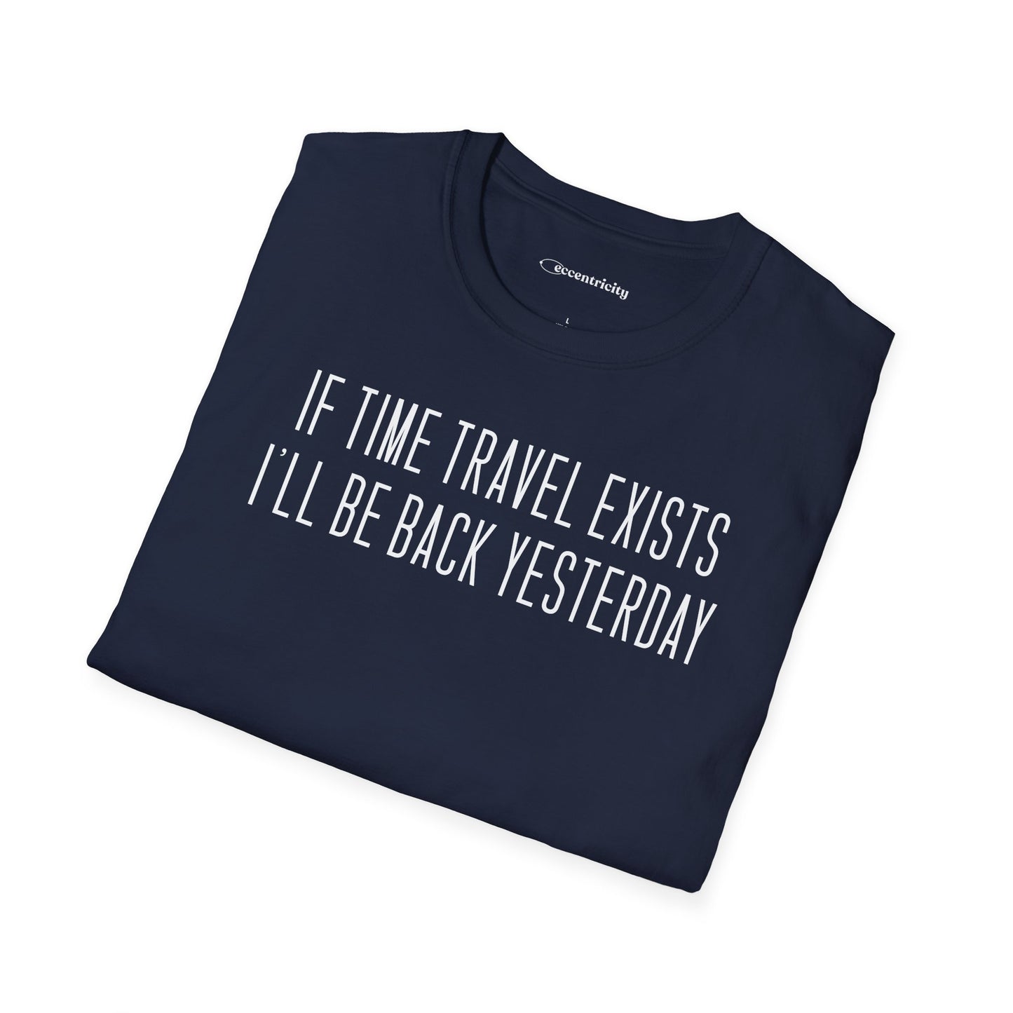 "If Time Travel Exists 0.2" Premium Physics Shirt