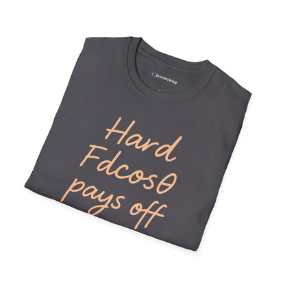 "Hard Work (Fdcosθ) Pays off" - Premium Physics Tee