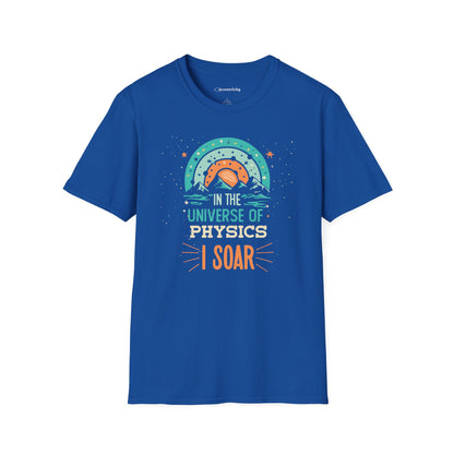 " In the Universe of Physics, I soar" Premium Physics Shirt