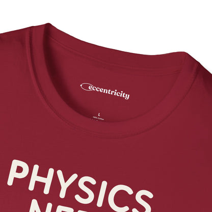 Physics Nerd - Premium Physics Tee