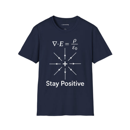 "Equation-Stay Positive" - Premium Physics Shirt