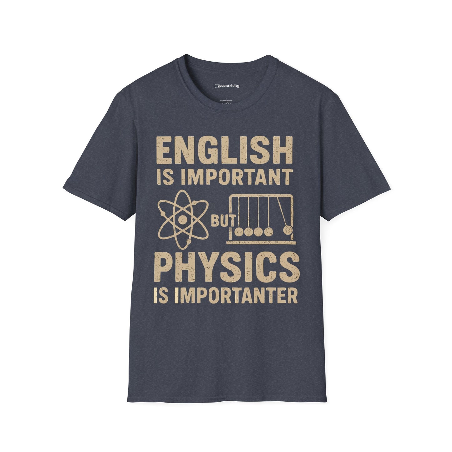 Physics is Importanter - Premium Physics Shirt