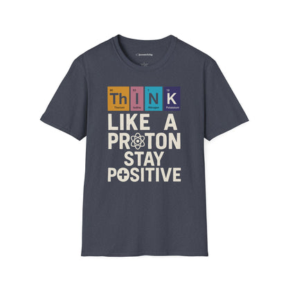 "Stay Positive" Premium Physics Shirt