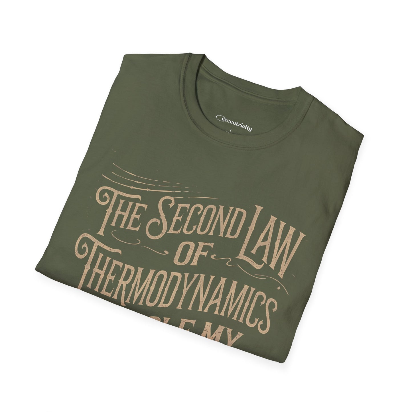 "The second law of Thermodynamics stole my Motivation" Premium Physics Shirt