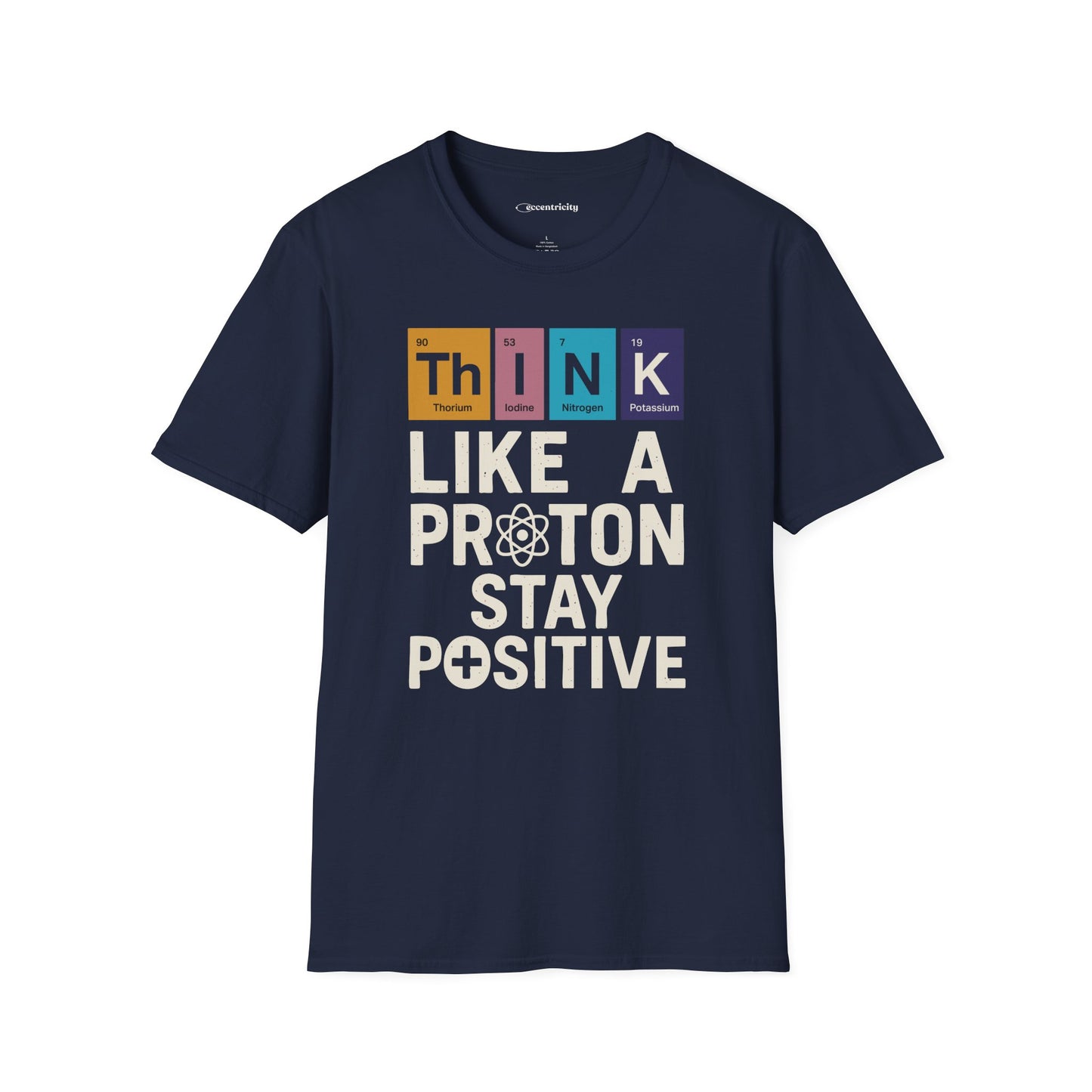 "Stay Positive" Premium Physics Shirt