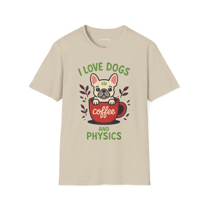 "I Love Dogs and Physics" - Premium Physics Shirt