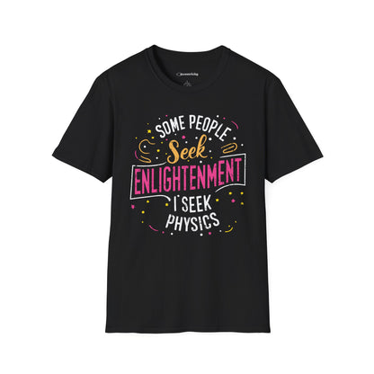 "I seek Physics" Premium Physics Shirt
