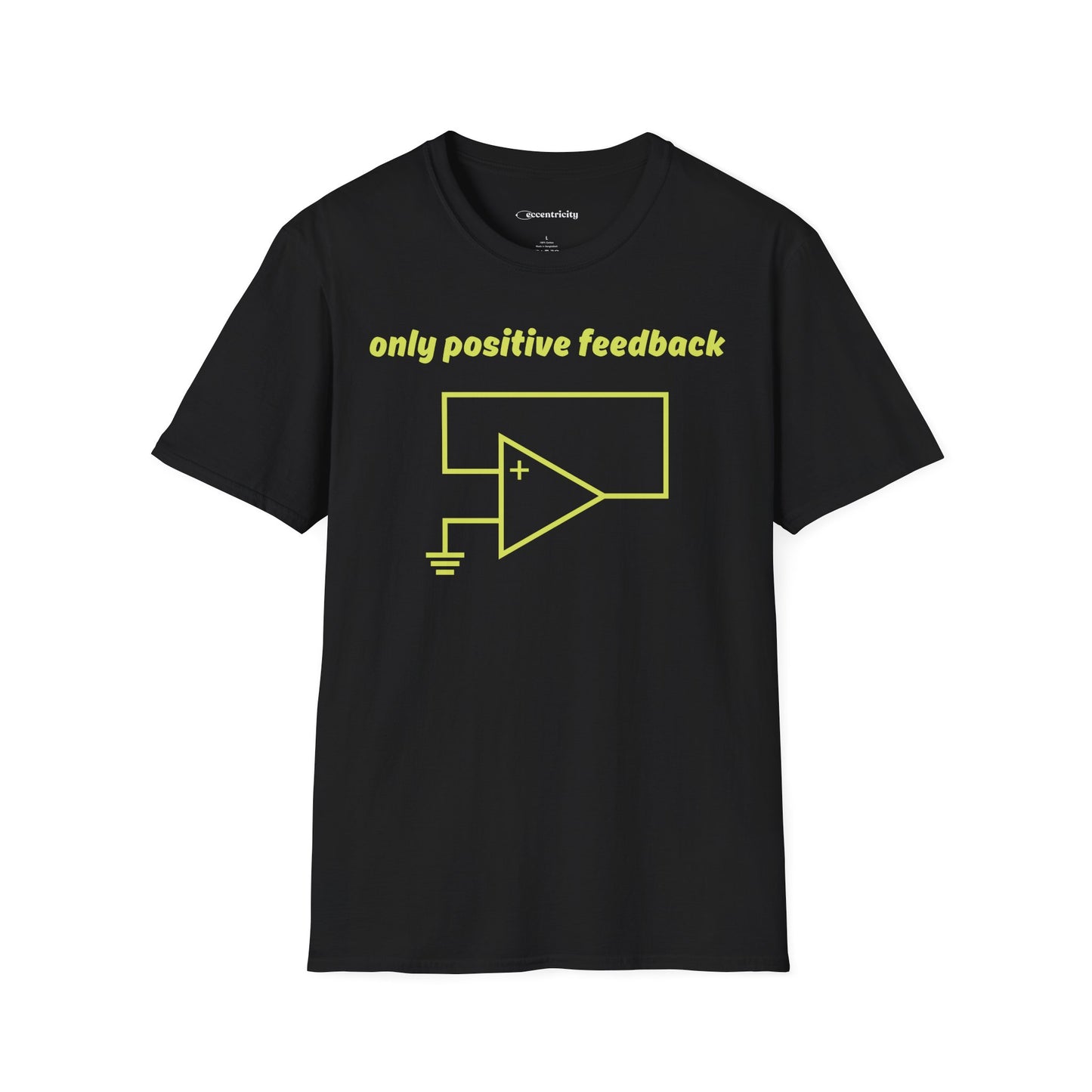 Only Positive Feedback - Premium Physics T-Shirt
