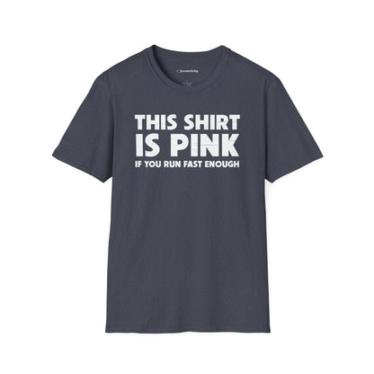 "This Shirt is Pink" Premium Physics Shirt