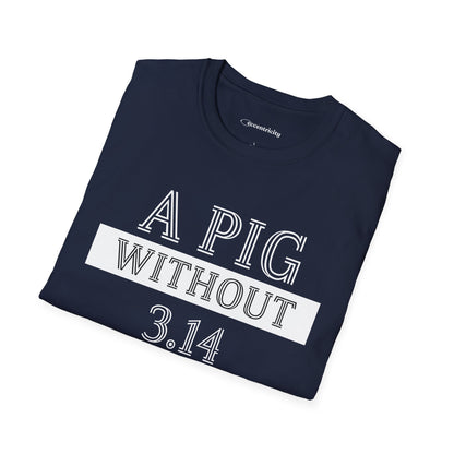 "A Pig without 3.14" dark Premium Physics Shirt