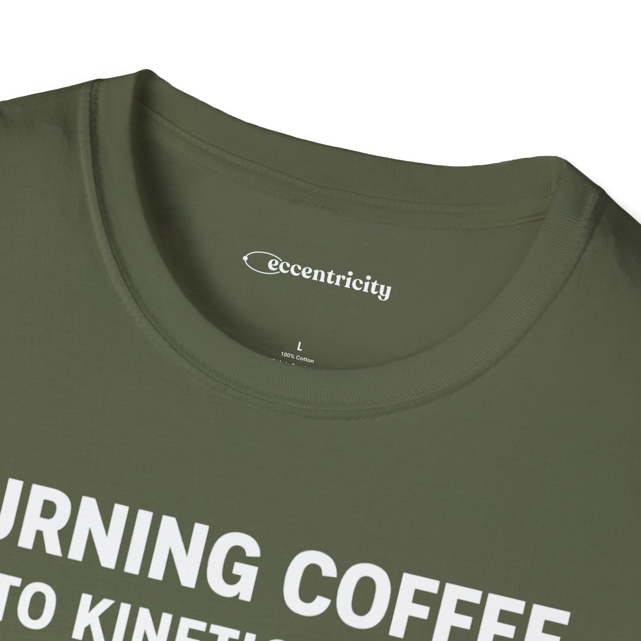 TURNING COFFEE INTO KINETIC ENERGY T-SHIRT