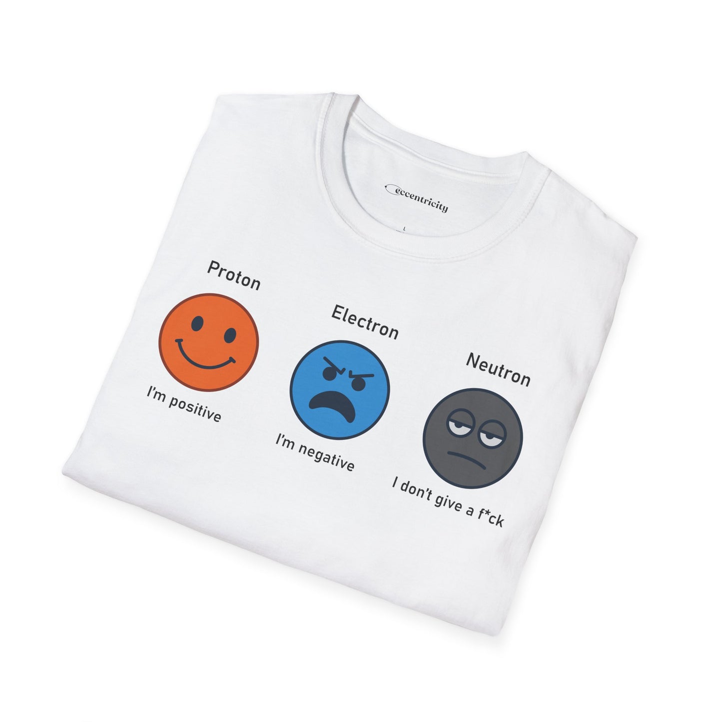 "Proton, Electron, Neutron" - Premium Science Shirt