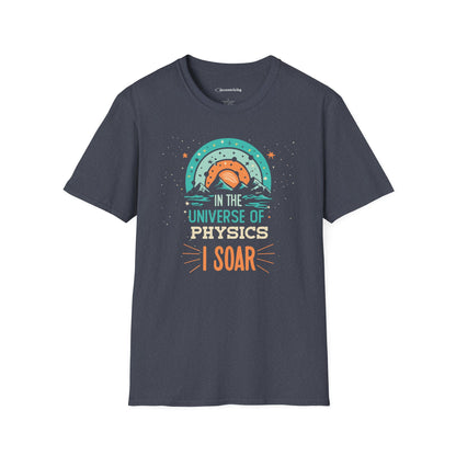 " In the Universe of Physics, I soar" Premium Physics Shirt