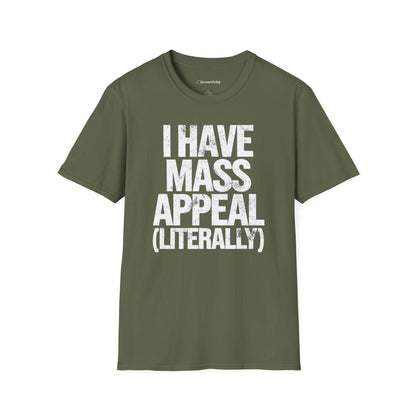 "I have Mass Appeal 002" Premium Physics Shirt
