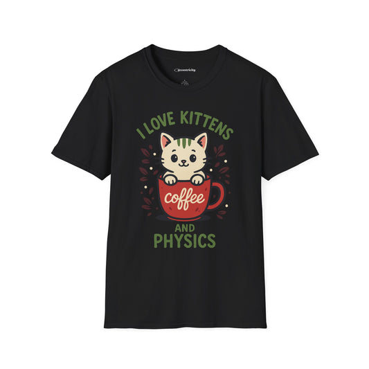 "I Love Kittens and Physics" - Premium Physics Shirt