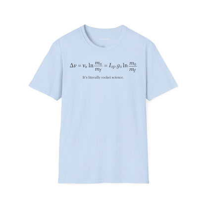 "It's Literally Rocket Science"- Premium Physics Shirt