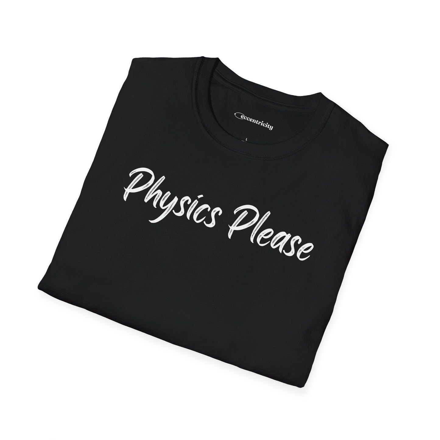 "Physics Please" - Premium Physics Shirt