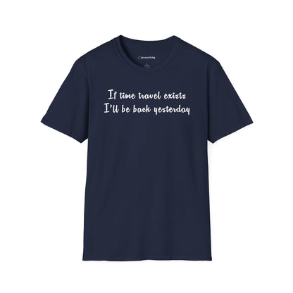 "If time travel exists 002" Premium Physics Shirt